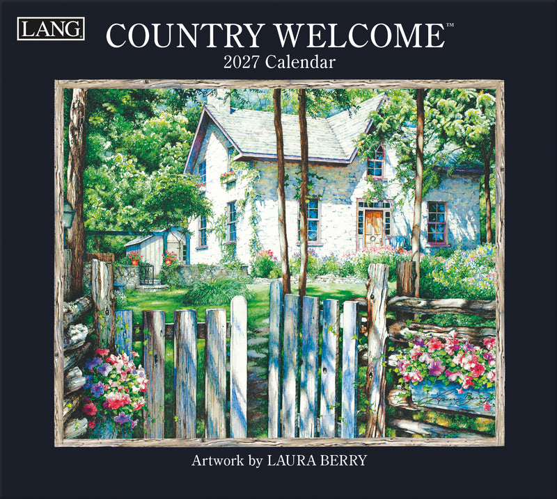 2027 Country Welcome calendar by Lang with artwork by Laura Berry featuring a house and garden.