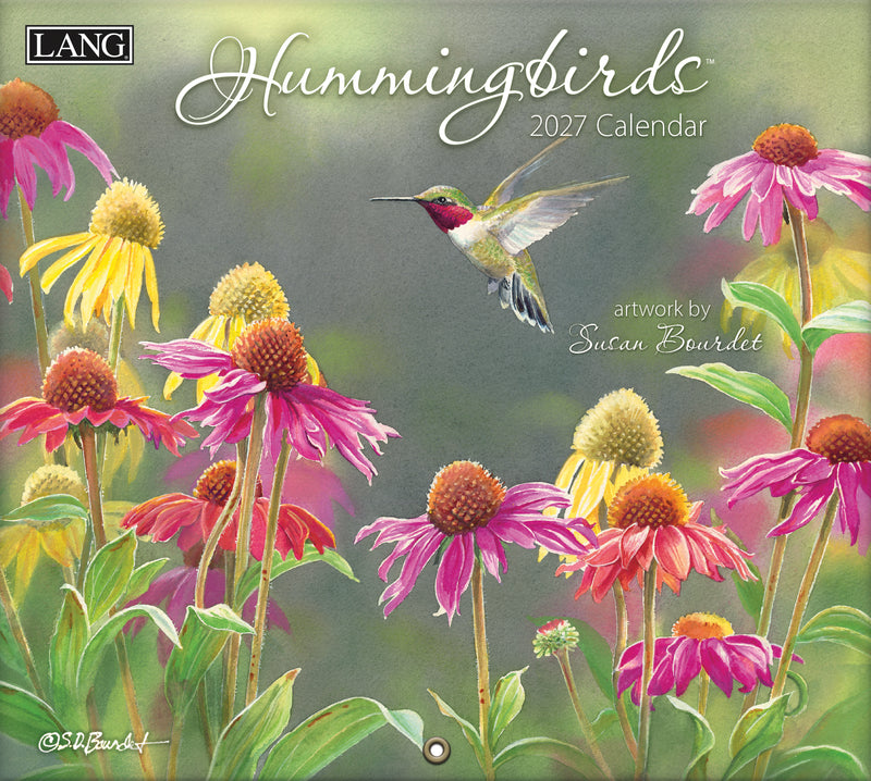 2027 Hummingbirds calendar by Lang with flowers and a hummingbird, artwork by Susan Bourdet.