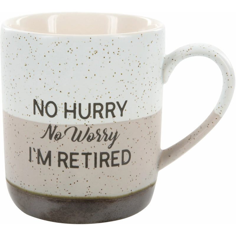 No Hurry No Worry I'm Retired Mug