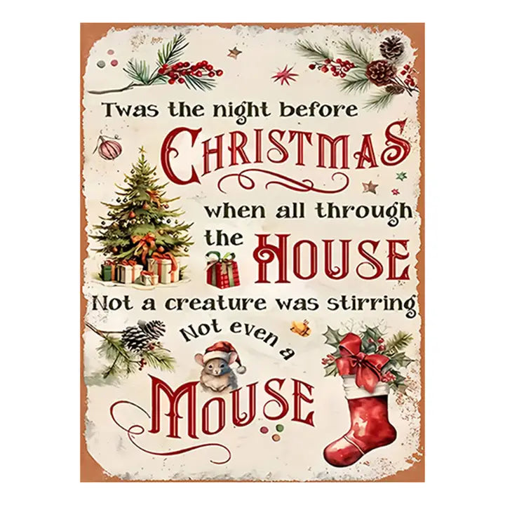 A vintage-style Christmas sign with a distressed cream background and brown border, featuring the text 'Twas the night before Christmas when all through the house not a creature was stirring' with illustrations of a decorated tree, gifts, pinecones, berries, a mouse in a hat, and a red stocking.