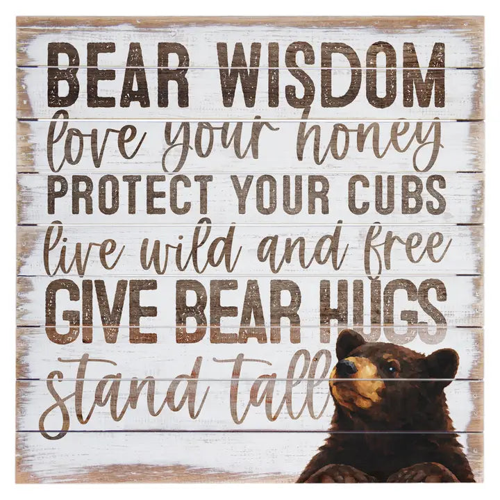 Bear Wisdom Pallet Sign