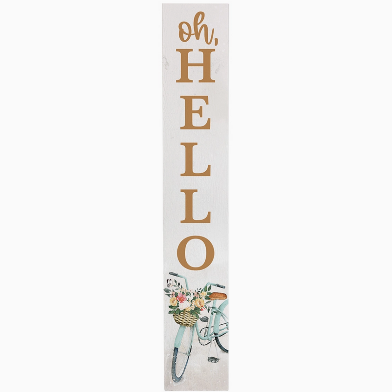 Oh Hello Bike Porch Sign