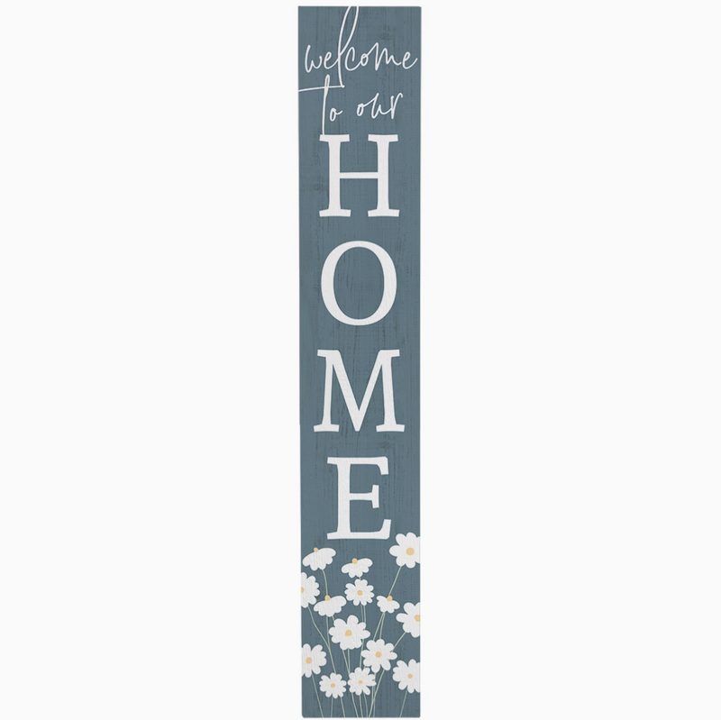 Welcome Home Daises Porch Sign