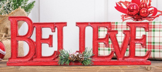 Red Believe Tabletop Sign