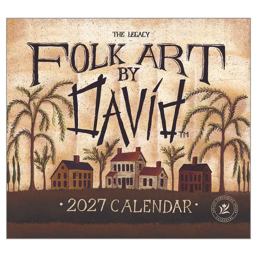The Legacy Folk Art by David 2027 Calendar featuring a rustic folk art illustration of houses and palm trees on a textured beige background.
