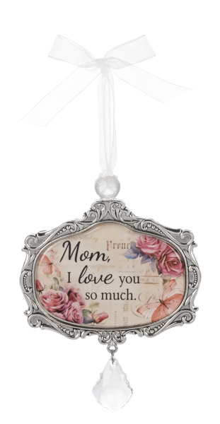 Mom, I Love You So Much Ornament
