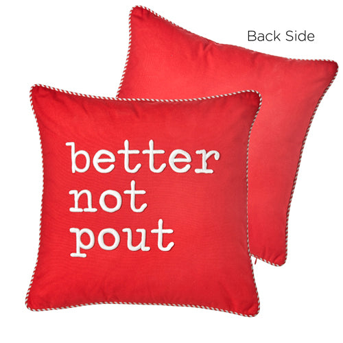 BETTER NOT POUT EMBROIDERED PILLOW