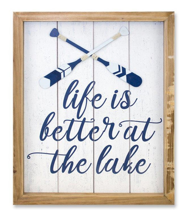 Life Is Better At The Lake Sign